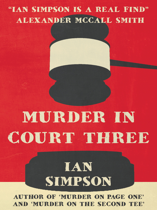 Title details for Murder in Court Three by Ian Simpson - Available